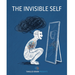 The Invisible Self